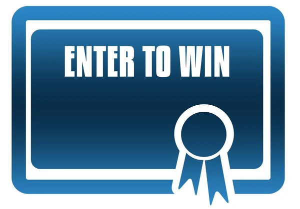 ENTER TO WIN blue certificate. — Stock Photo, Image