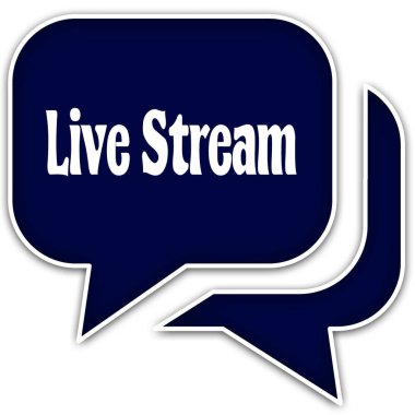 Mavi diyalog kabarcıklar üzerinde live Stream. Beyaz arka plan üzerinde izole.