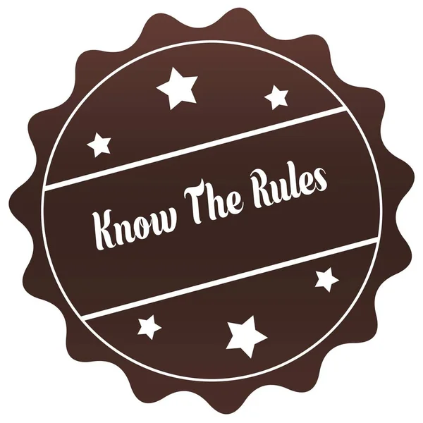 Brown KNOW THE RULES stamp on white background.