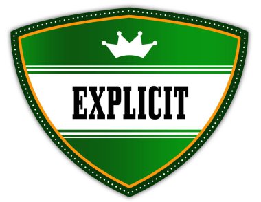Tacı olan yeşil kalkan yazılı Explicit.