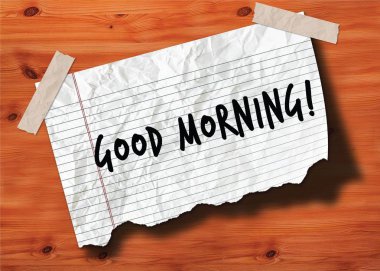 Günaydın yırtık defter sayfası buruşuk Kağıt ahşap doku arka plan üzerinde el yazısı.