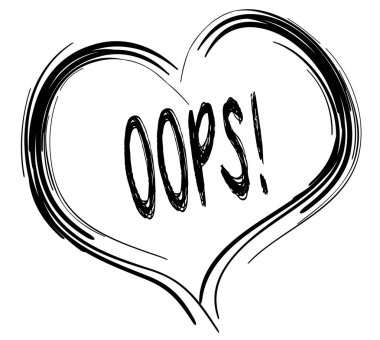 Oops metinle kabataslak siyah kalp.