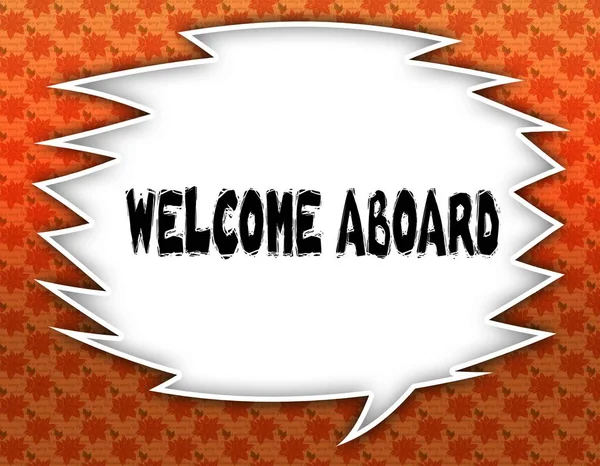 Speech balloon with WELCOME ABOARD text. Flowery wallpaper background.