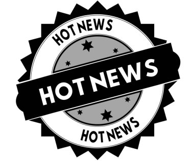 Siyah yuvarlak damga ile sıcak haber metni.