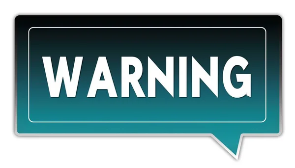 WARNING on turquoise to black gradient square speech bubble. — Stock Photo, Image