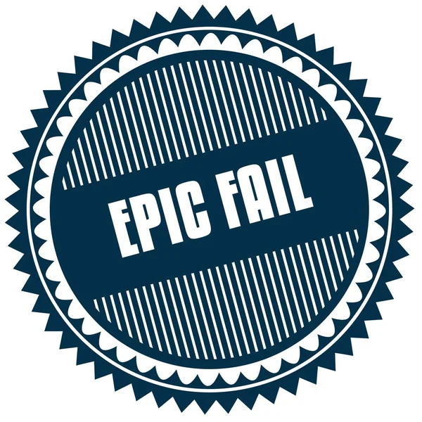 Adesivo rotondo EPIC FAIL blu . — Foto Stock