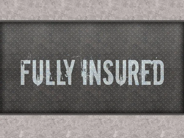 FULLY INSURED painted on metal panel wall. — Stock Photo, Image