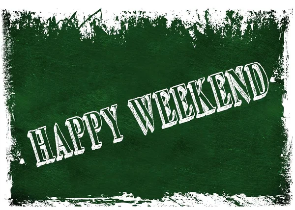 Chalkboard grunge verde com texto WEEKEND HAPPY . — Fotografia de Stock