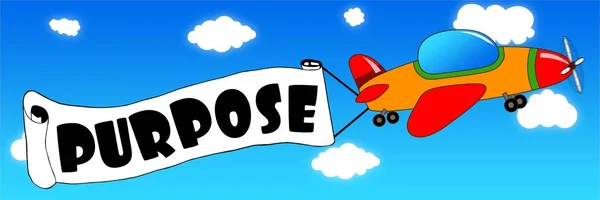 Cartoon aeroplane and banner with PURPOSE text on a blue sky bac — Stock Photo, Image