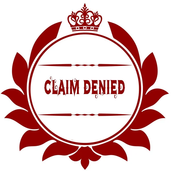 Old CLAIM DENIED red seal.