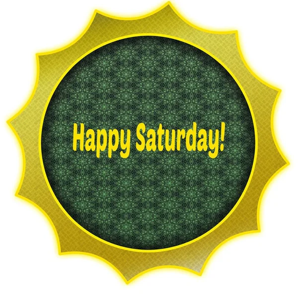 Golden badge with HAPPY SATURDAY   text. — Stock Photo, Image