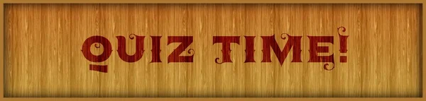 Vintage font text QUIZ TIME   on square wood panel background.