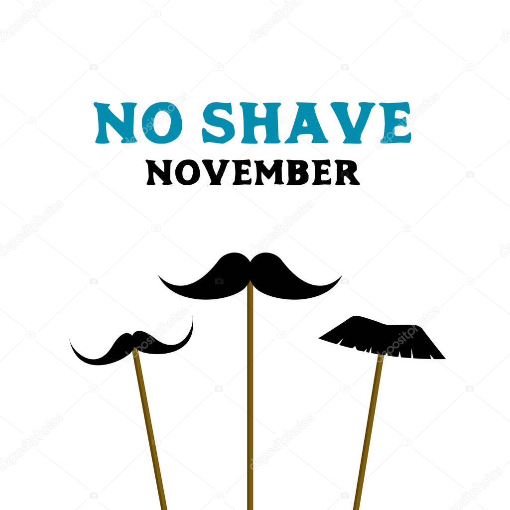 No shave november. Prostate cancer awareness month. Card with fake mustache