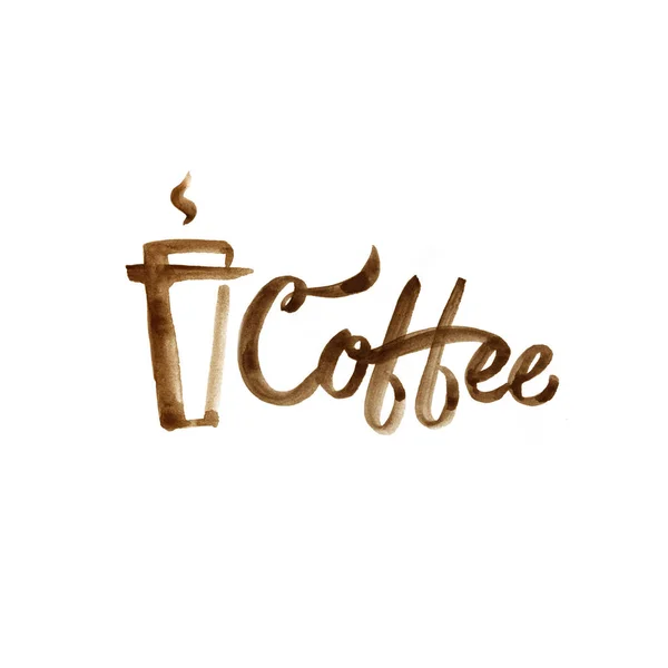 Hand drawn lettering card with watercolor brown coffee cup on white background. — Stock Photo, Image