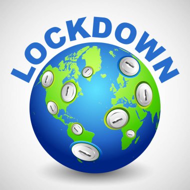 Globe 'a kilitlendik. Ölümcül Coronavirüs 19 salgını nedeniyle Dünya' nın kilitlendiğini gösteriyor.