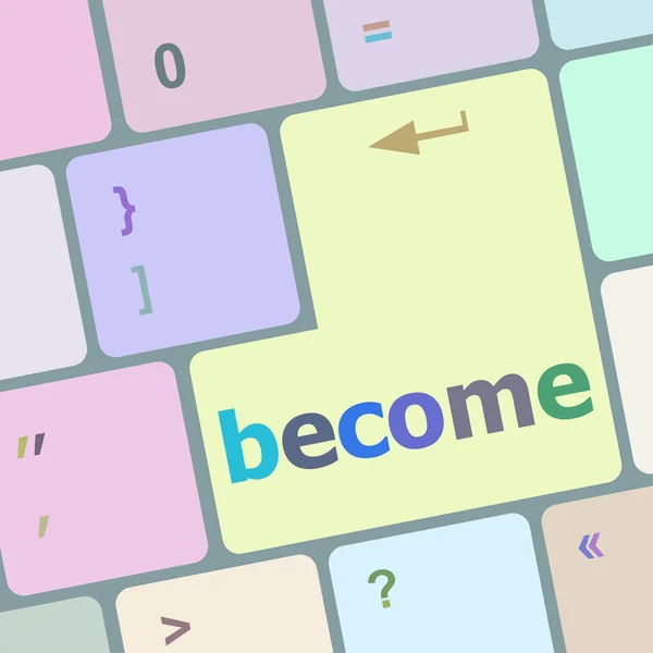 Become word on keyboard key, notebook computer button — Stock Photo, Image