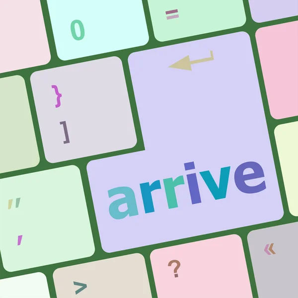 Arrive word on keyboard key, notebook computer — Stock Photo, Image