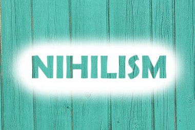 nihilizm kelime üzerinde ahşap levha yazdırmak