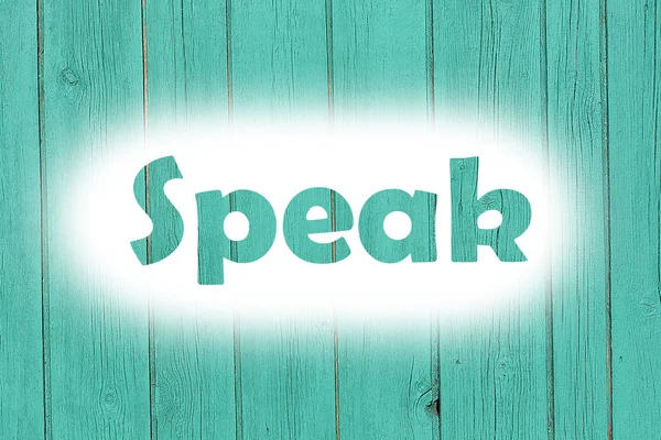 Speak word print on the grunge wooden plate — Stock Photo, Image