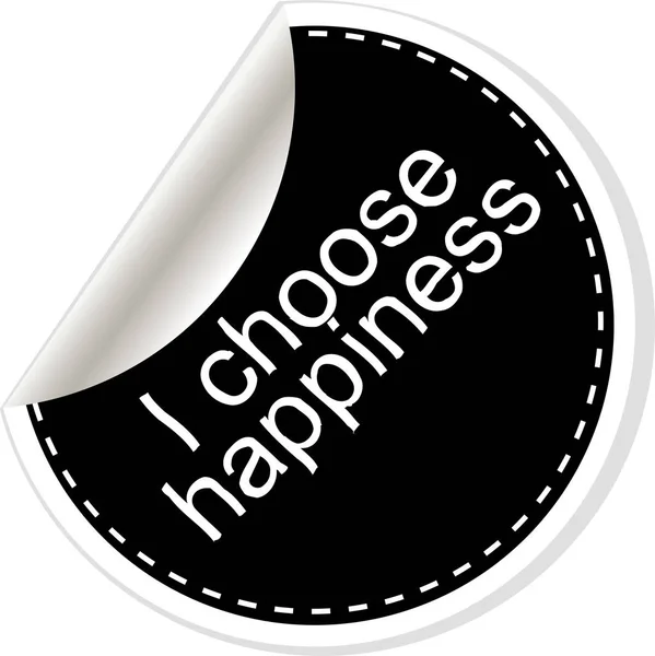 I choose happiness.  Quote, comma, note, message, blank, template, text, bulleted, tags and comments — Stock Photo, Image