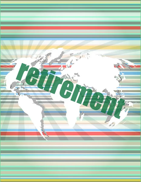 Retirement word on digital touch screen, business concept — Stock Photo, Image