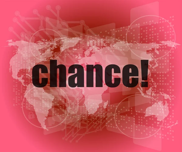 Chance text on digital touch screen interface — Stock Photo, Image