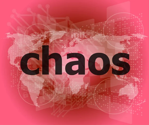Chaos slovo na obchodní digitální dotykové obrazovce — Stock fotografie