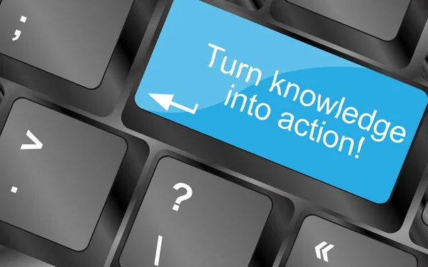 Omvandla kunskap till handling. Dator tangenterna. Inspirerande motiverande citat. — Stockfoto