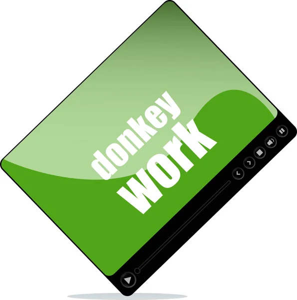 Video player for web with donkey work words — Stock Photo, Image