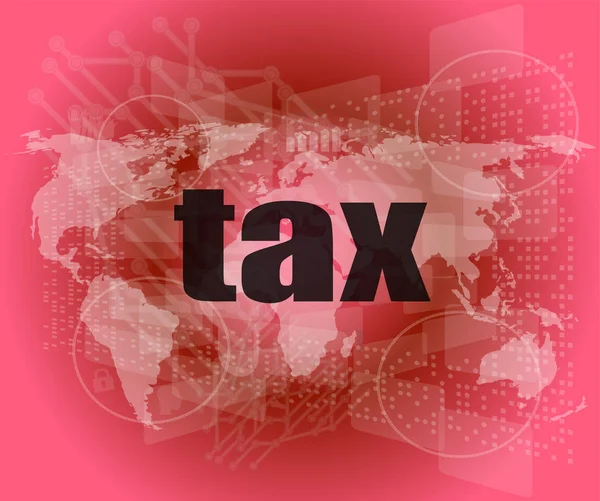 Palabra de impuestos en la pantalla táctil digital — Foto de Stock