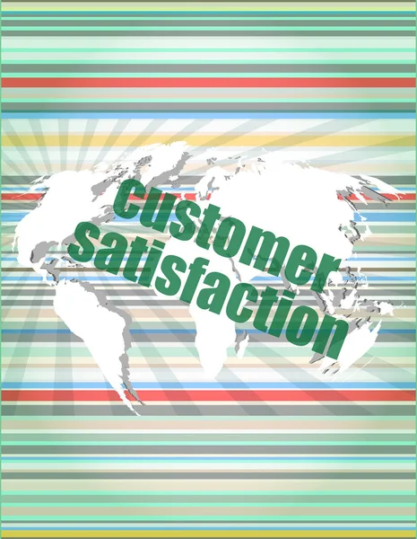 Marketing concept: words customer satisfaction on digital screen. concept of citation, info, testimonials, notice, textbox