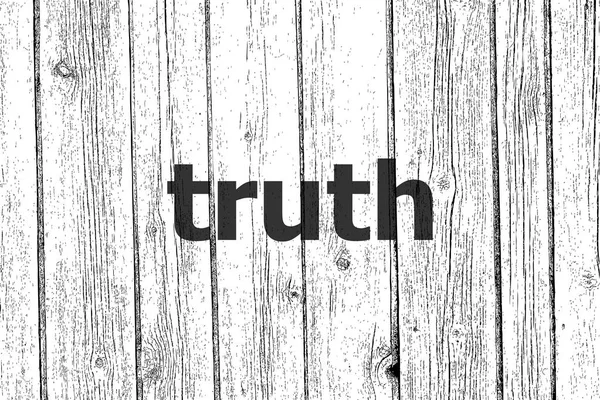 Text Truth. Social concept . Wooden texture background. Black and white — Stock Photo, Image