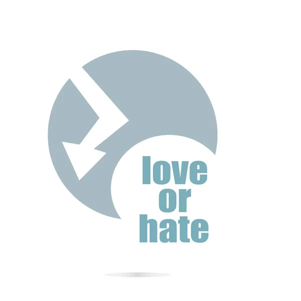 Love or hate Text. Social concept . Logo element and Abstract web Icon — Stock Photo, Image