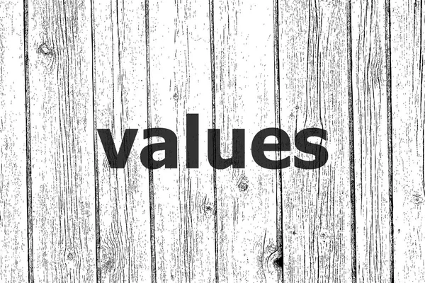 Text Values. Business concept . Wooden texture background. Black and white — Stock Photo, Image