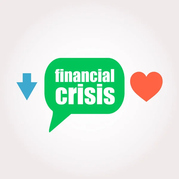 Texte crise financière. Concept d'entreprise. Stickers nuages de la parole, flèche et coeur — Photo