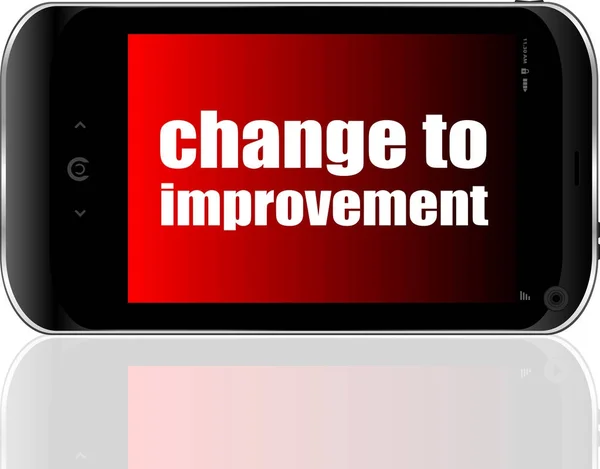 Text change to improvement. Business concept . Detailed modern smartphone — Stock Photo, Image