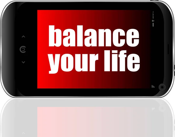 Life style concept. text balance you life . Detailed modern smart phone — Stock Photo, Image