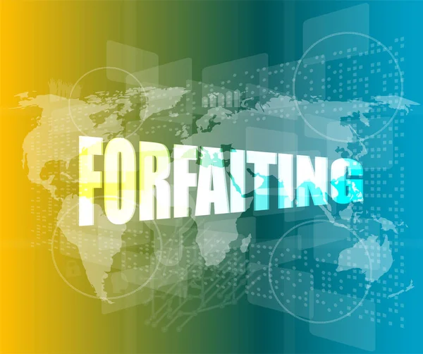 Forfaiting Word Business Digital Touch Screen — Stock Photo, Image