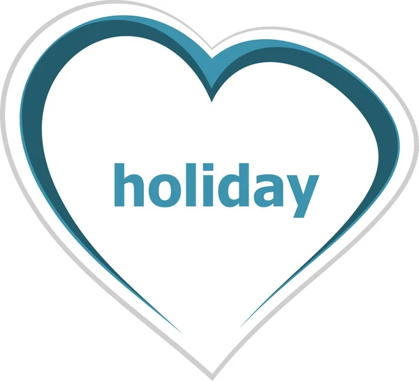 Texto Vacaciones Concepto Eventos Botón Icono Corazón Amor Para Servicios —  Fotos de Stock