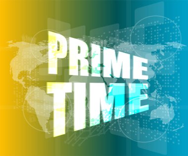 Dünya haritalı dijital ekran arkaplanındaki prime time sözcükleri