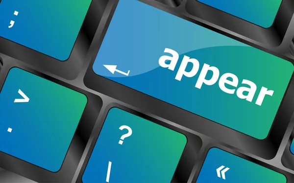 Appear Word Computer Keyboard Key Button — Stock Photo, Image