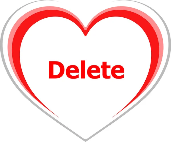 Word Delete Concept Technologie Information Bouton Icône Coeur Amour Pour — Photo