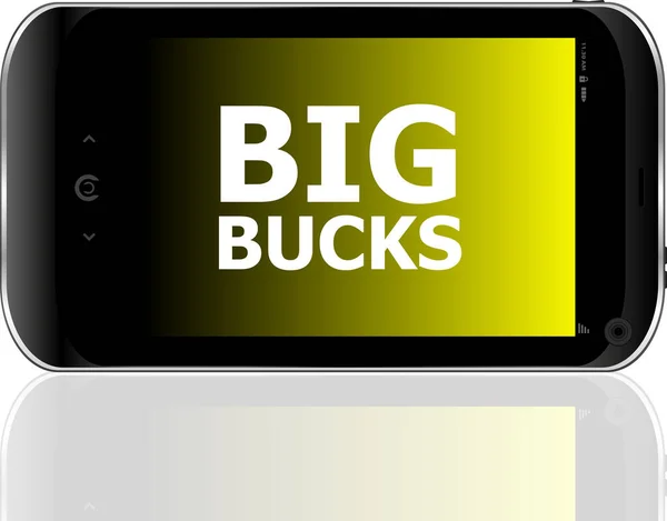 Finance Concept Smartphone Text Big Bucks Display Mobile Phone — Stock Photo, Image