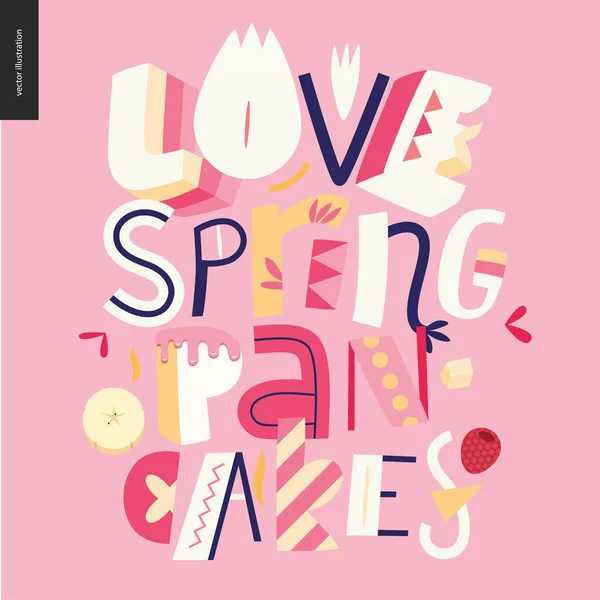 Bokstäver sammansättning kärlek våren pannkakor — Stock vektor