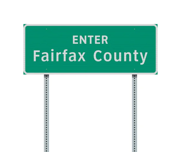 Ilustração Vetorial Sinal Verde Estrada Enter Fairfax County Postes Metálicos — Vetor de Stock