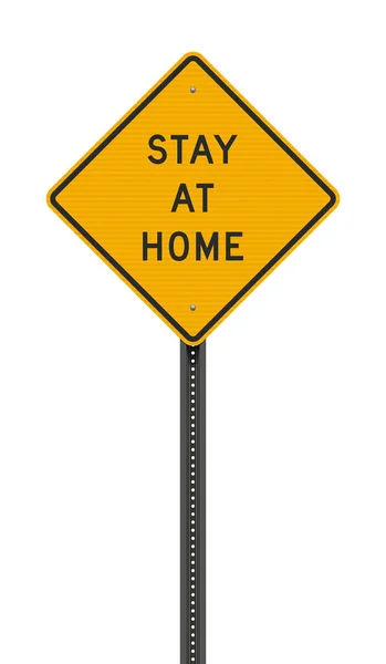 Vector Illustration Stay Home Yellow Road Sign — Stock Vector