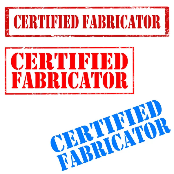 Certified Fabricator-stamps — Stock Vector