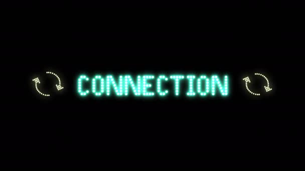 Connection Text Sign Seamless Loop Animation Bulbs Led Pixels Light — Stock Video