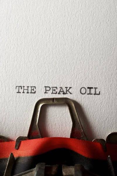 Frase Peak Oil Escrita Con Una Máquina Escribir —  Fotos de Stock