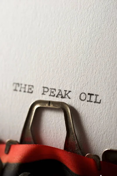 Frase Peak Oil Escrita Con Una Máquina Escribir —  Fotos de Stock